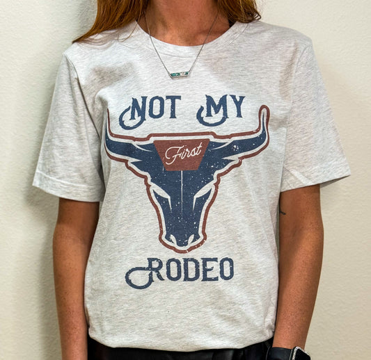 Not My First Rodeo Graphic Tee